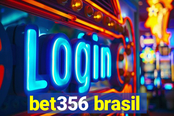 bet356 brasil